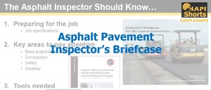 Asphalt Pavement Inspector’s Briefcase: a HAPI Shorts lunch lesson