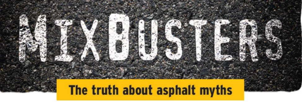Asphalt Institute MixBusters logo: The truth about asphalt myths