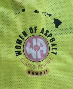 Women of Asphalt Hawaii Branch logo printed on a yellow safety vest